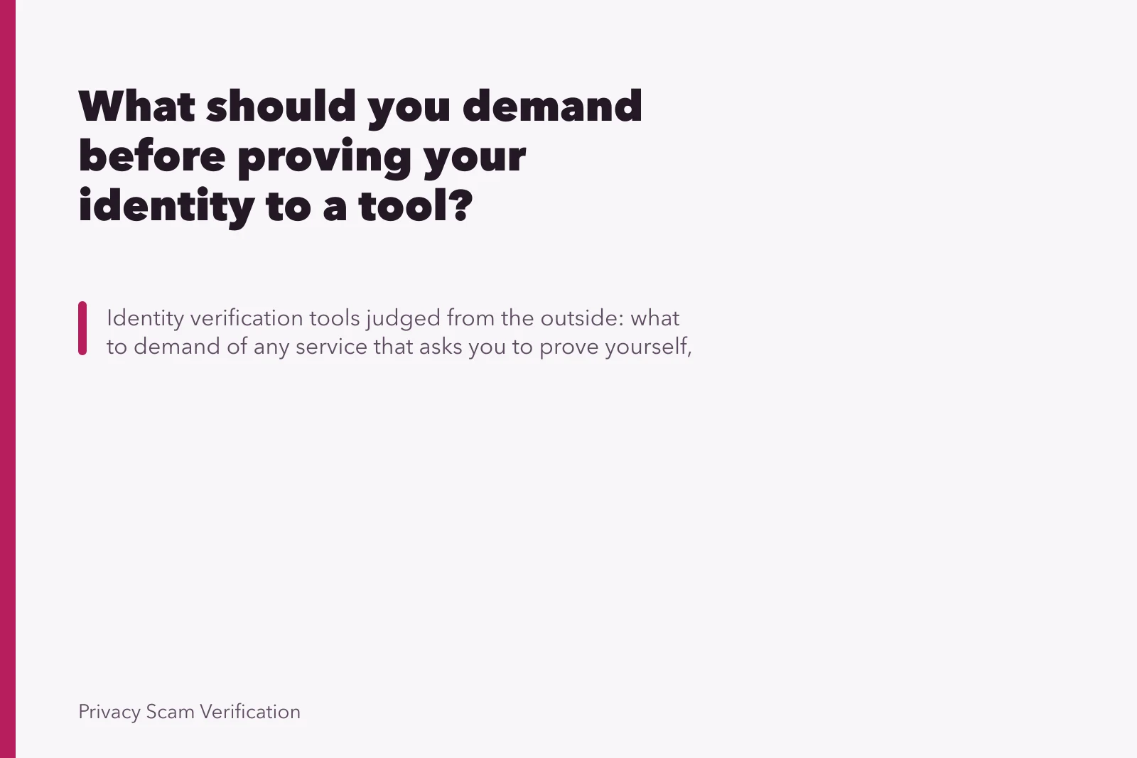What should you demand before proving your identity to a tool?. What should you demand before proving your identity to a tool?