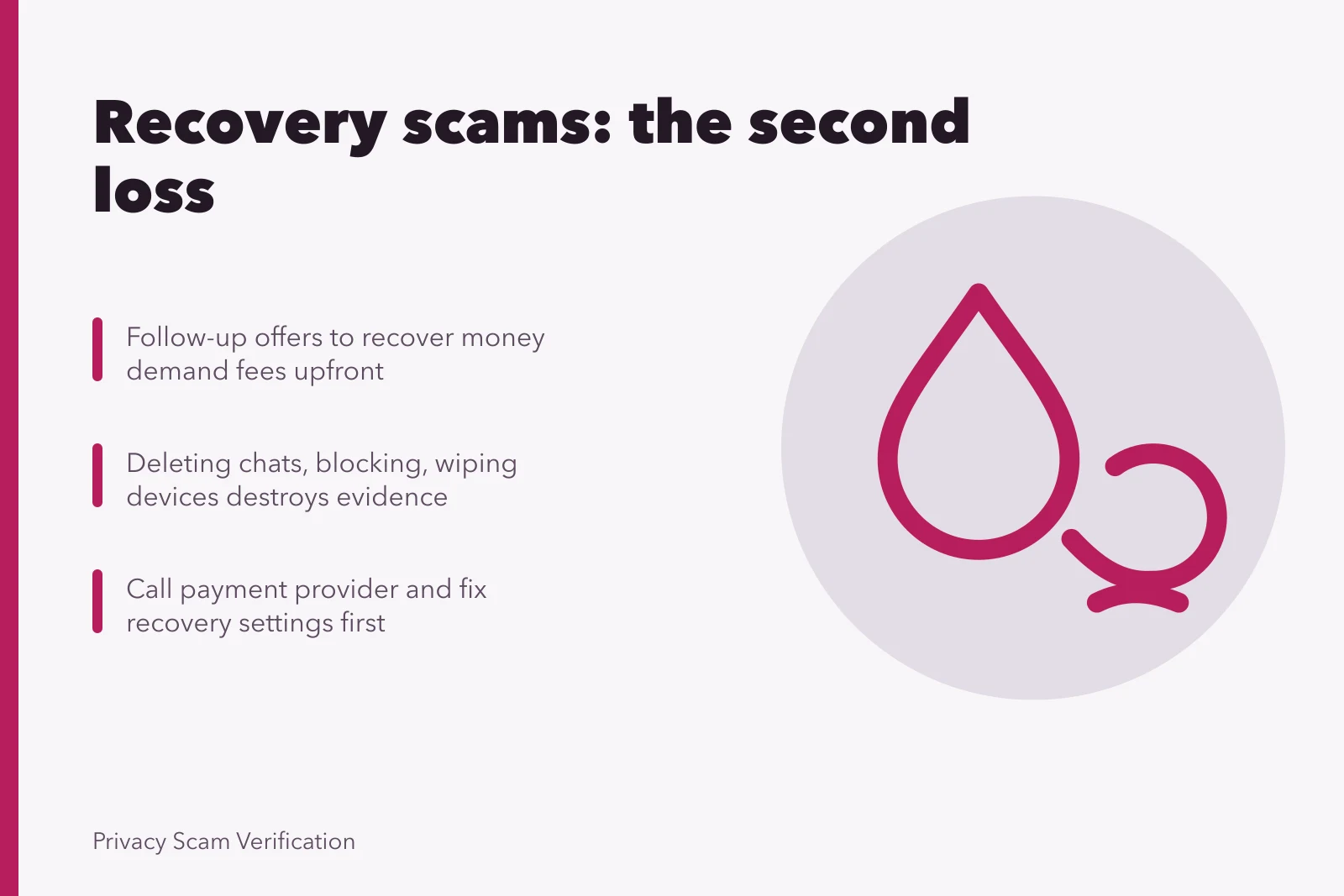Card warning that recovery offers after a scam cause a second loss. Recovery brings its own risks, especially right after a scam